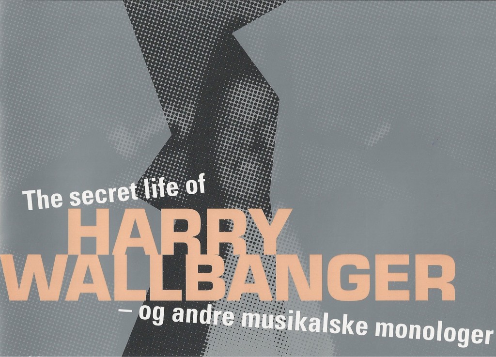 The Secret Life of Harry Wallbanger